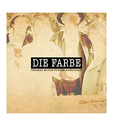 Die Farbe - Original Motion Picture Soundtrack